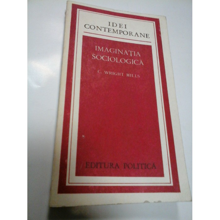 IMAGINATIA SOCIOLOGICA - C. WRIGHT MILLS